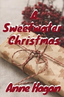 A Sweetwater Christmas 1950828034 Book Cover
