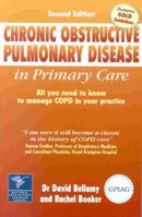Chronic Obstructive Pulmonary Disease in Primary Care: All You Need to Know to Manage COPD in Your Practice 1859590810 Book Cover