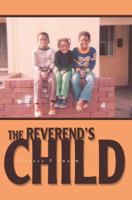 The Reverend's Child 0595392075 Book Cover