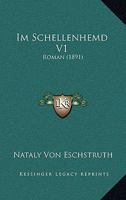 Im Schellenhemd V1: Roman (1891) 1161209700 Book Cover