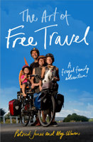 The Art of Free Travel 1742234437 Book Cover