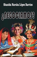 ¿NEGOCIAMOS? (Spanish Edition) 9962141540 Book Cover