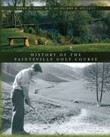 The History of the Paintsville Golf Course 1649902239 Book Cover