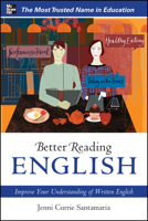 Better Reading English: Improve Your Understanding of Written English 0071744762 Book Cover