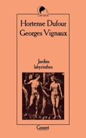 Jardins labyrinthes (Collection La Part obscure) 2246339510 Book Cover