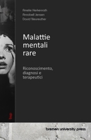Malattie mentali rare: Riconoscimento, diagnosi e terapeutici (Italian Edition) 3690356083 Book Cover