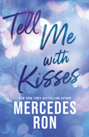 Tell Me with Kisses (Tell Me, 3) 1464234337 Book Cover