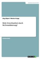 Mehr Erwerbsarbeit durch McDonaldisierung? 3640325761 Book Cover