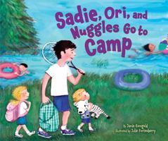 Sadie, Ori, and Nuggles Go to Camp 1467704245 Book Cover