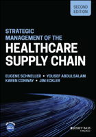 Strategic Management of the Health Care Supply Chain 1118193423 Book Cover