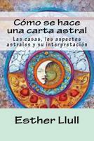 Como Se Hace Una Carta Astral 1977761984 Book Cover