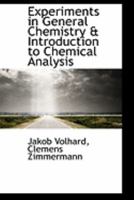Experiments in General Chemistry & Introduction to Chemical Analysis 1016664915 Book Cover