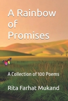 A Rainbow of Promises: A Collection of 100 Poems B0FTRDHQ7S Book Cover