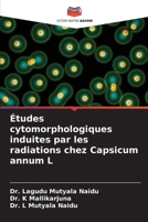 Études cytomorphologiques induites par les radiations chez Capsicum annum L (French Edition) 6208337593 Book Cover