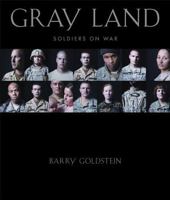 Gray Land: Soldiers on War 0393072967 Book Cover