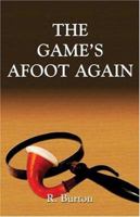 The Game's Afoot Again 1413726682 Book Cover