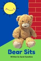 Bear Sits (The Willard Series) 173541302X Book Cover