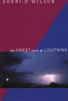 The Sweet Taste of Lightning 1551520605 Book Cover