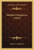 Matthew Hargraves 1164938460 Book Cover