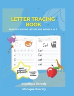 Letter Tracing Book - Practice Writing Letters and Words A to Z 1736053787 Book Cover