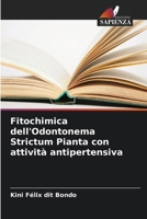 Fitochimica dell'Odontonema Strictum Pianta con attività antipertensiva (Italian Edition) 6209511120 Book Cover