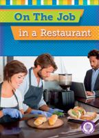 On the Job in a Restaurant 1634401107 Book Cover