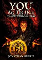 You Are The Hero 1913525252 Book Cover