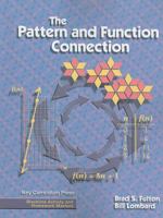 The Pattern and Function Connection (Blackline Activity and Homework Masters) 1559533951 Book Cover