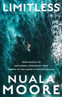 Limitless: From Dingle to Cape Horn, Finding my True North in the Earth’s Vastest Oceans 0717195880 Book Cover