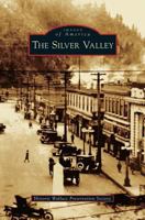 The Silver Valley 0738581755 Book Cover