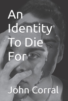 An Identity To Die For B0CQPLN9BT Book Cover