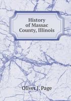 History of Massac County, Illinois 5518544847 Book Cover