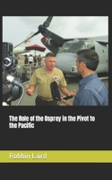 The Role of the Osprey in the Pivot to the Pacific B0C9SDN6LH Book Cover