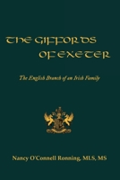 The Giffords of Exeter: The English Branch of an Irish Family 098383752X Book Cover