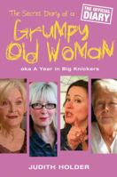 Secret Diary of a Grumpy Old Woman 0753821281 Book Cover