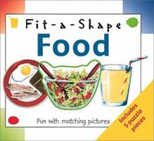 Fit a Shape Food: Includes 5 Puzzle Pieces 0762410566 Book Cover