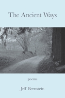 The Ancient Ways 1639805966 Book Cover