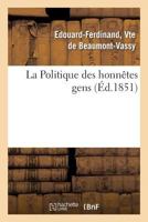 La Politique des honnêtes gens (Sciences Sociales) 2012962874 Book Cover