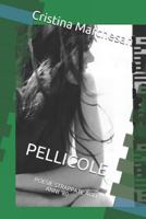 PELLICOLE: POESIE STRAPPATE AGLI ANNI '80 1731436629 Book Cover