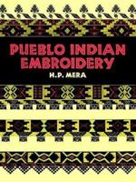 Pueblo Indian Embroidery 1163187569 Book Cover