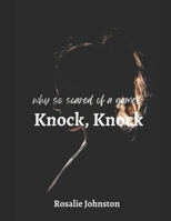 Knock, Knock: Why so scared of a game? B0B1NZYDGT Book Cover