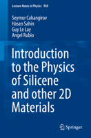 Introduction to the Physics of Silicene and Other 2D Materials 3319465708 Book Cover