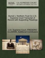 Burnet v. Northern Trust Co U.S. Supreme Court Transcript of Record with Supporting Pleadings 1270251996 Book Cover