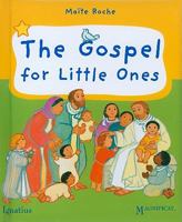The Gospel for Little Ones 1586175076 Book Cover