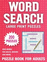 Large Print Word Search For Adults: 200 Large Print Word Search Puzzles for Adults Volume 15 B09SP4LJ44 Book Cover