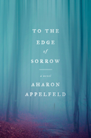 To the Edge of Sorrow 0805243429 Book Cover