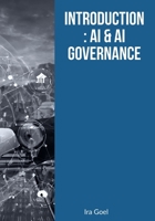 Introduction: AI and AI Governance B0CW2LTT2Z Book Cover