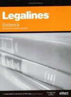 Legalines: Evidence: Adaptable to the 10th Edition of the Waltz Casebook (Legalines) 0314161953 Book Cover
