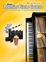 Premier Piano Course: Pop and Movie Hits 1B 0739064967 Book Cover
