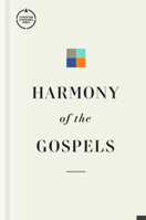 CSB Harmony of the Gospels, Hardcover, Black Letter, Parallel Format, Articles, Study Notes, Commentary, Easy-to-Read Type 1087768462 Book Cover